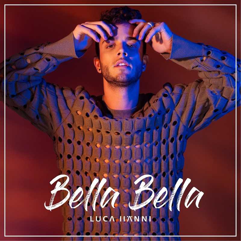 Luca Hanni - Bella Bella